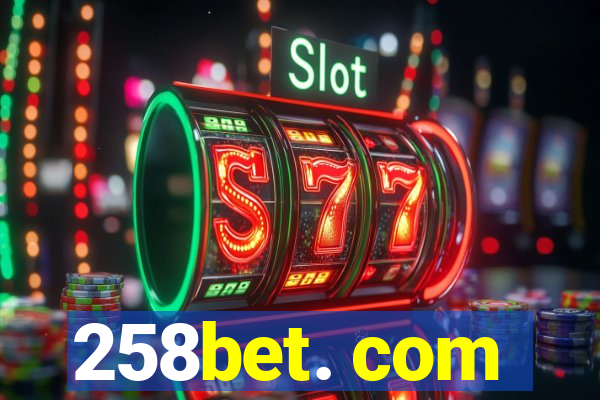 258bet. com